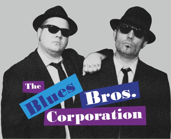 THE BLUES BROTHERS CORPORATION